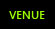 Venue